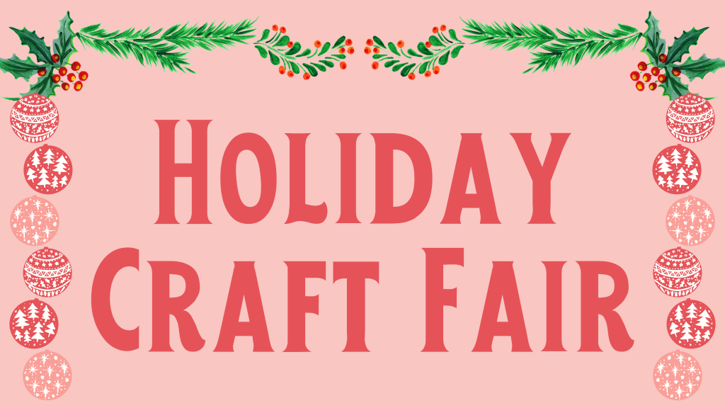 Text that says 'Holiday Craft Fair' with decorative garland graphics surrounding the words